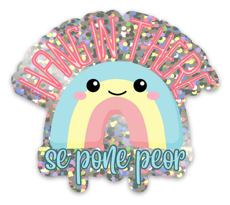 Glitter Sticker - Hang in There