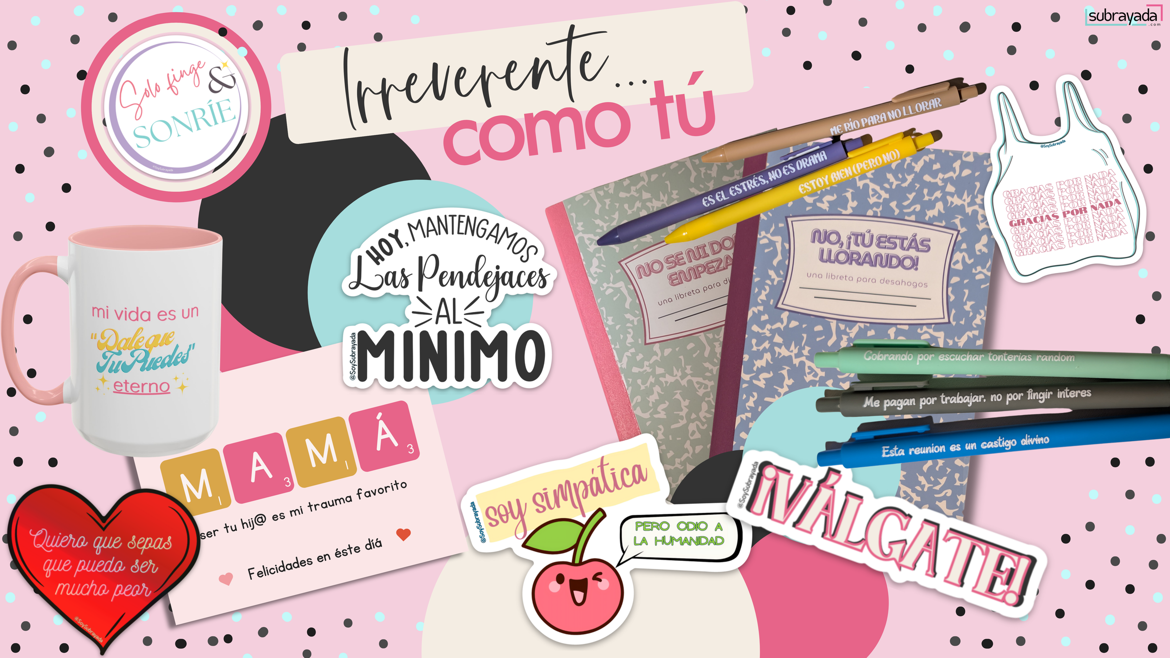 Frases irreverentes como tu. Imagen con tazas, stickers, postcards, libretas, boligrafos con frases irreverentes, frases de desahogo.