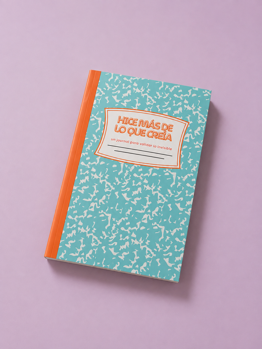 Libreta - Hice Más de lo Que Creía: un journal para validar lo invisible