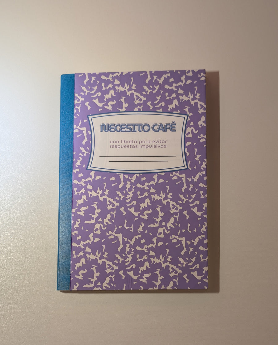 Libreta - Necesito café: Para evitar respuestas impulsivas | Diseño tipo composición