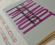 Close up of Paperback Notebook Libreta con frase Si parece que estoy vacilando I'm NOT