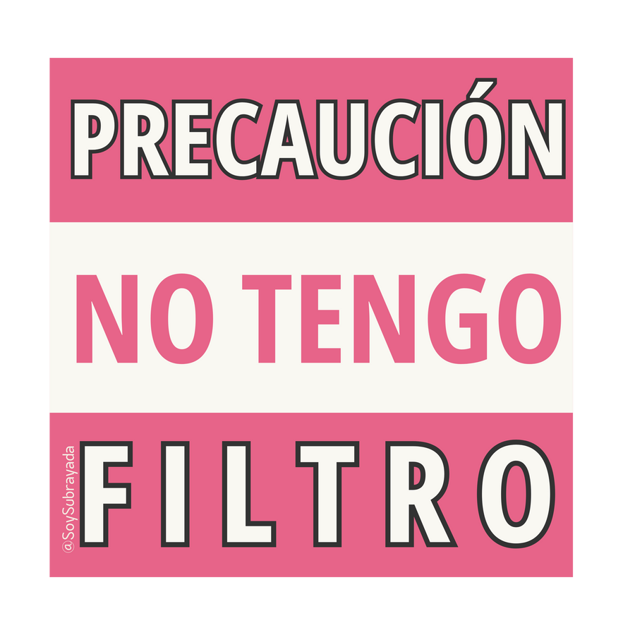 Sticker – Precaucion No Tengo Filtro | Sticker con Frase Sarcastica
