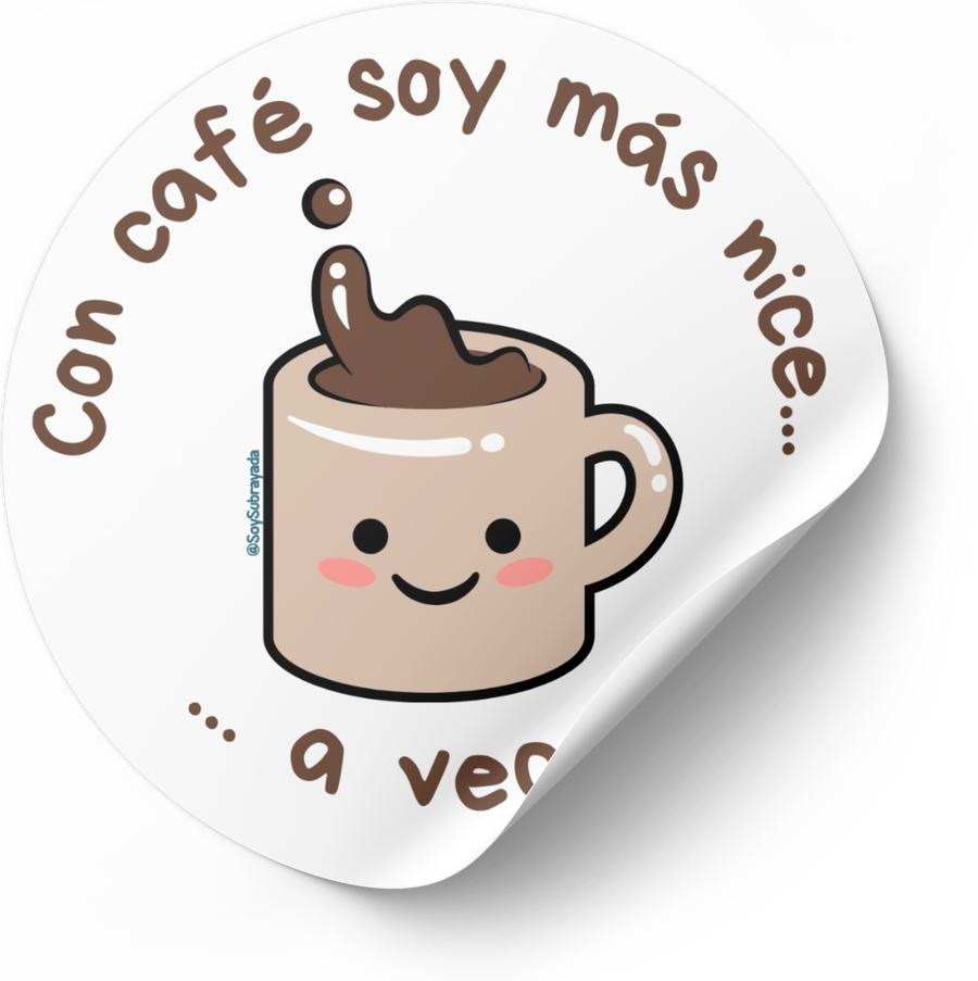 Sticker - Soy mas nice con cafe