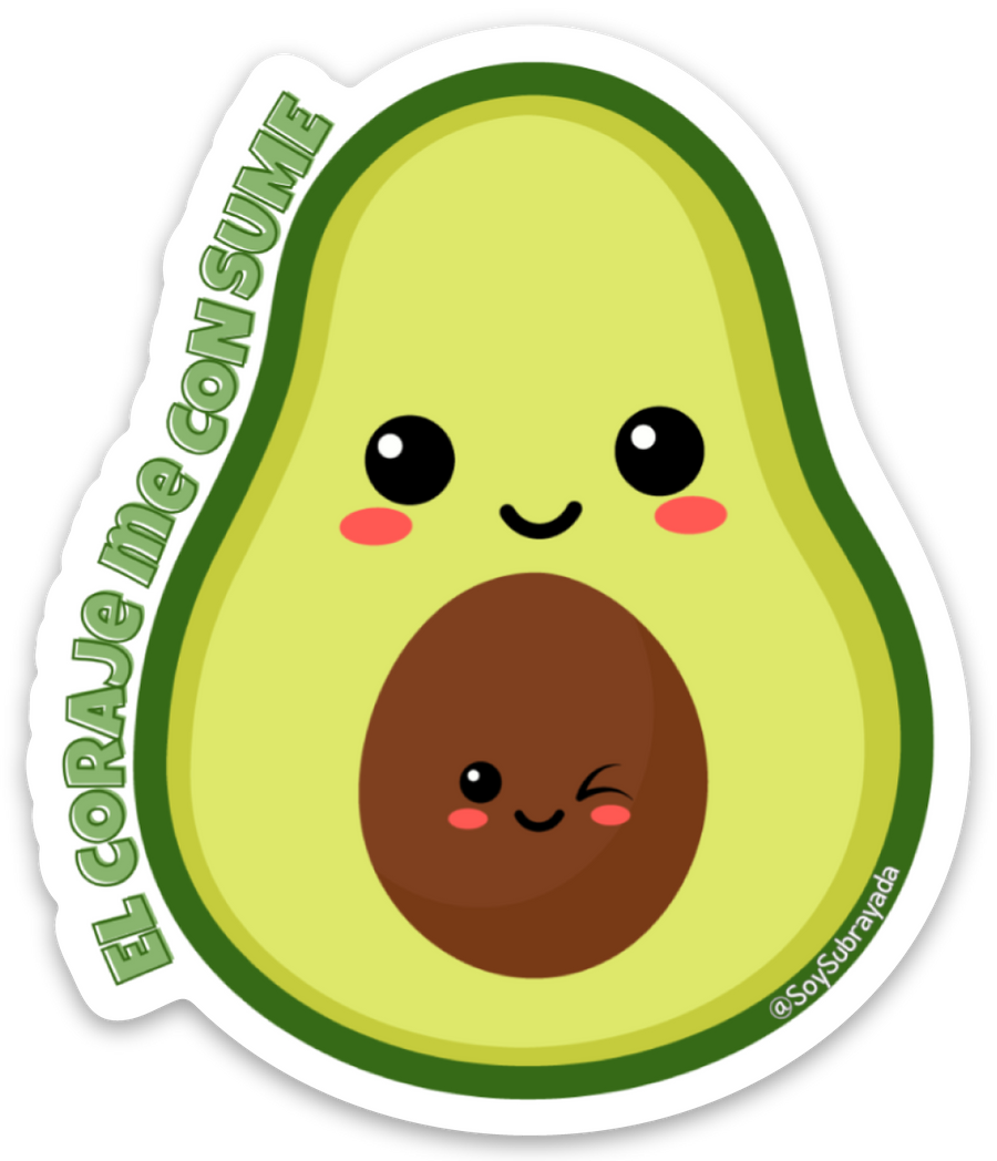Stickler de aguacate sonriente con la frase El Coraje Me Consume.