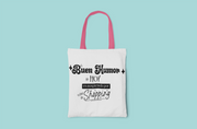 Tote Bag con frase divertida "el buen humor de hoy es auspiciado por estar de shopping"